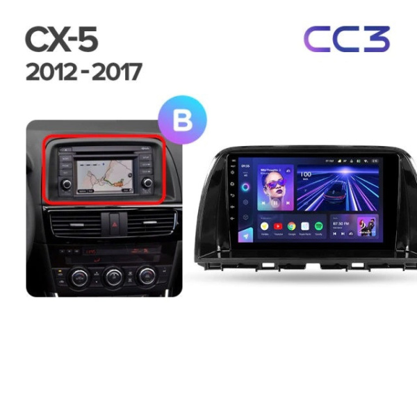 Автомагнитола Teyes CC3 4/32Gb Mazda CX-5 Тип-B