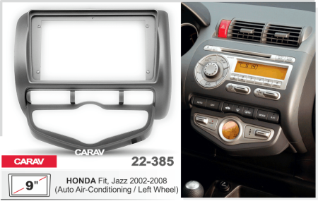 CARAV 22-385 | 9" переходная рамка Honda Fit, Jazz 2002-2008 (руль слева, c климат-контролем)