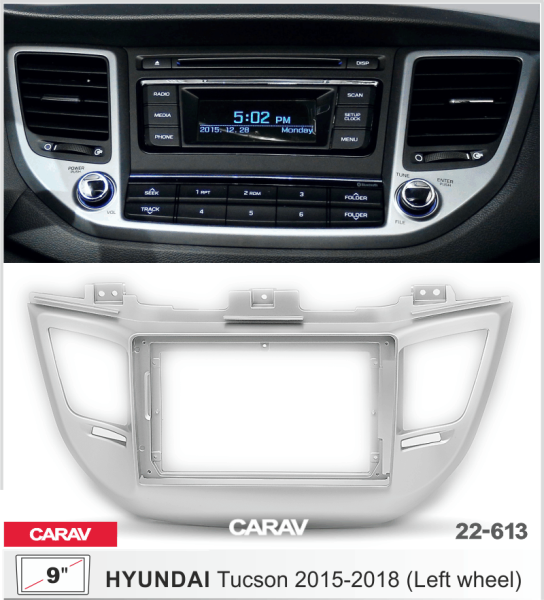 CARAV 22-613 | 9" переходная рамка Hyundai Tucson (TL) 2015-2018