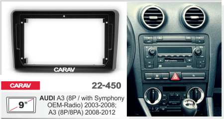 CARAV 22-450 | 9" переходная рамка AUDI A3 (8P / with Symphony OEM-Radio) 2004-2008, A3 (8P/8PA) 2008-2013