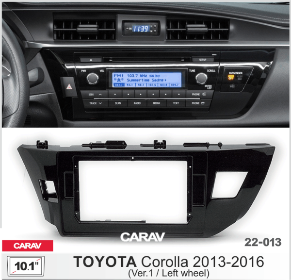 CARAV 22-013 | 10.1" переходная рамка Toyota Corolla 2012-2016